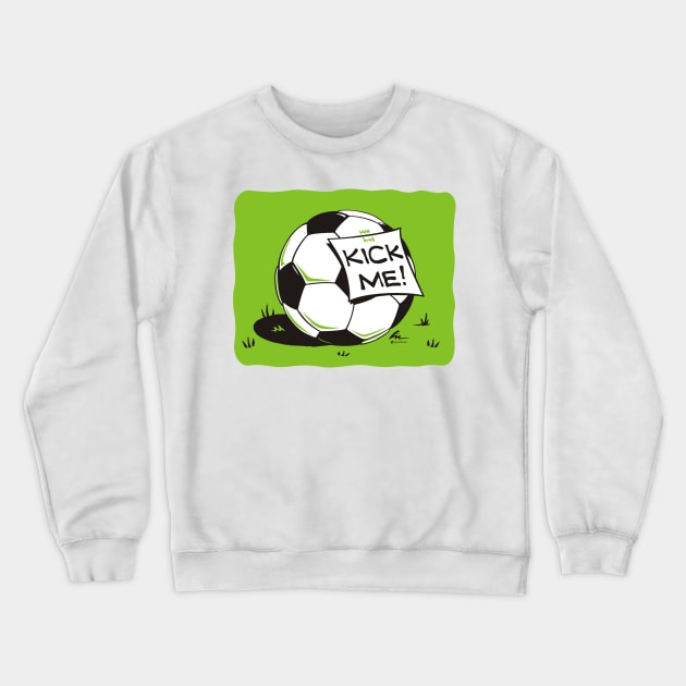 Kick Me (die-cut) Crewneck Sweatshirt by Lin Workman Art